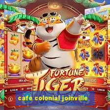 cafe colonial joinville